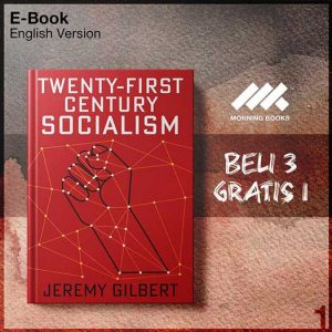 Twenty_First_Century_Socialism_Radical_Futures_by_Jeremy_Gilbert-Seri-2f.jpg