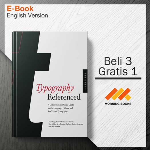 Typography, Referenced: A Comprehensive Visual Guide to the Language ...