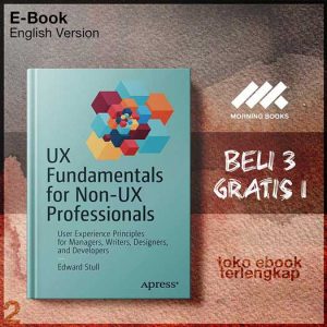 UX_Fundamentals_for_Non_UX_Professionals_User_Experiencers_Writers_Designers_and_Developers_by_Edward_Stull.jpg