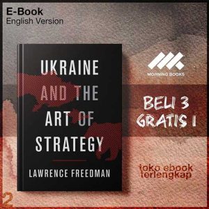 Ukraine_And_The_Art_Of_Strategy_by_Lawrence_Freedman.jpg