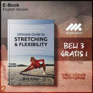 Ultimate_Guide_to_Stretching_Flexibility_by_Brad_Walker.jpg