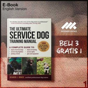 Ultimate_Service_Dog_Training_Manual_100_Tips_for_Choosing_Raising_-Seri-2f.jpg