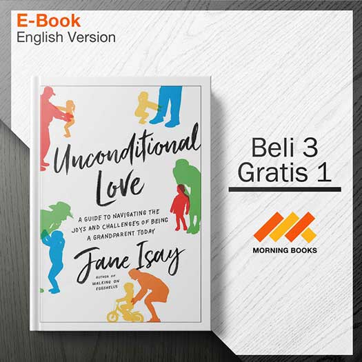 Unconditional_Love-_A_Guide_for_Navigating_the_Joys_and_Challenges_of_Being_a_Grandparent_Today-001-001-Seri-2d.jpg