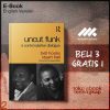 Uncut_funk_a_contemplative_dialogue_by_Hall_Stuart_Hooks_Bell.jpg