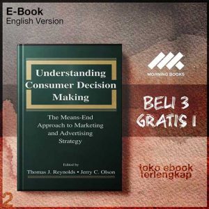 Understanding_Consumer_Decision_Making_The_Means_end_Apnd_Advertising_Strategy_by_Thomas_J_Reynolds_Jerry_C_.jpg