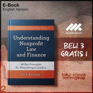 Understanding_Nonprofit_Law_and_Finance_Forty_Eight_Key_Principles_for_Philanthropic_Leaders_by_Erik_Estrada.jpg