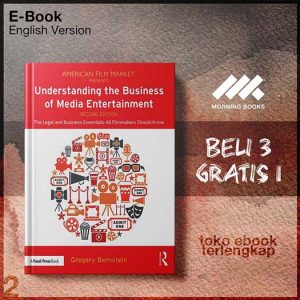 Understanding_the_business_of_media_entertainment_the_lentials_all_filmmakers_should_know_by_Gregory_Bernstein.jpg