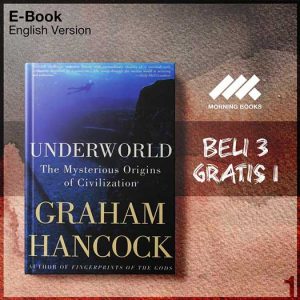 Underworld_The_Mysterious_Origins_of_Civilization_by_Graham_Hancock-Seri-2f.jpg