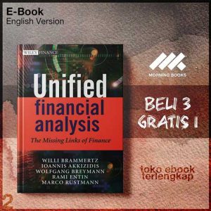 Unified_Financial_Analysis_the_missing_links_of_finance_by_Willi_Brammertz_Ioannis_Akkizidis_Wolfgang.jpg