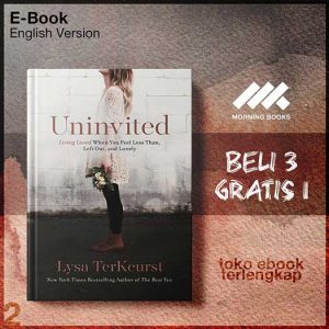 Uninvited_Living_Loved_When_You_Feel_Less_Than_Left_Out_Lonely_by_Lysa_TerKeurst.jpg