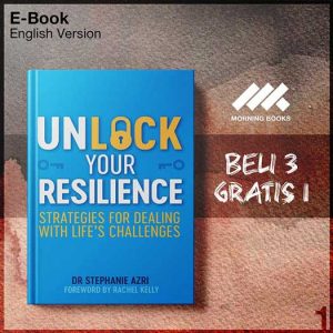 Unlock_Your_Resilience_Strategies_for_Dealing_with_Life_s_Challeng-Seri-2f.jpg