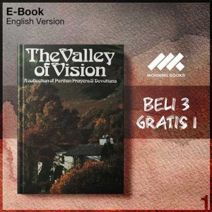 Valley_of_Vision_by_Edited_by_Arthur_Bennett_The-Seri-2f.jpg Valley_of_Vision_by_Edited_by_Arthur_Bennett_The-Seri-2f.jpg