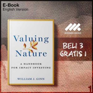 Valuing_Nature_A_Handbook_for_Impact_Investing_by_William_Ginn-Seri-2f.jpg