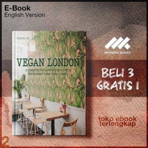 Vegan_London_A_guide_to_the_capital_s_best_cafes_restaurants_and_food_stores_by_Serena_Lee.jpg