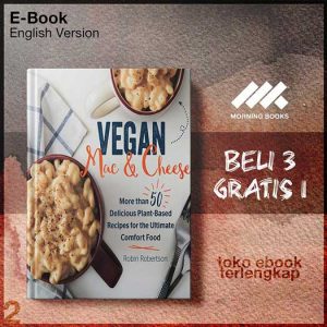 Vegan_Mac_and_Cheese_More_than_50_Delicious_Plant_Basecipes_for_the_Ultimate_Comfort_Food_by_Robin_Robertson.jpg