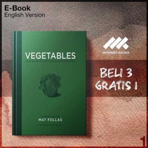 Vegetables_Delicious_recipes_for_roots_bulbs_shoots_stems_by_Mat_Follas-Seri-2f.jpg