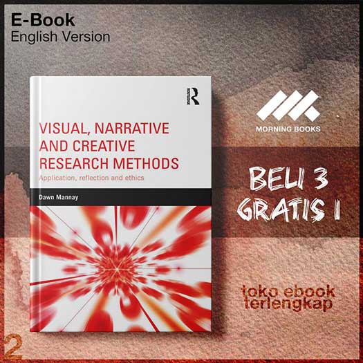 Visual_Narrative_and_Creative_Research_Methods_Application_reflection_and_ethics_by_Dawn_Mannay.jpg