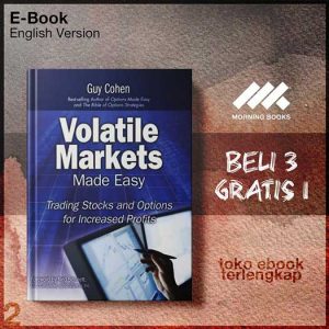 Volatile_Markets_Made_Easy_Trading_Stocks_and_Options_for_Increased_Profits_by_Guy_Cohen.jpg