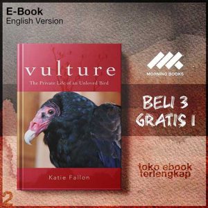 Vulture_The_Private_Life_of_an_Unloved_Bird_by_Katie_Fallon.jpg