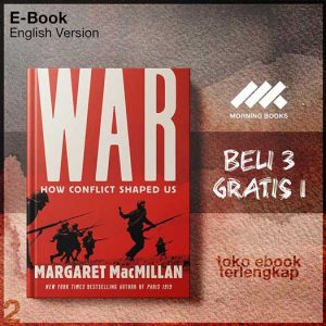 War_How_Conflict_Shaped_Us_by_Margaret_Macmillan.jpg