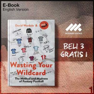 Wasting_Your_Wildcard_The_Method_and_Madness_of_Fantasy_Football-Seri-2f.jpg