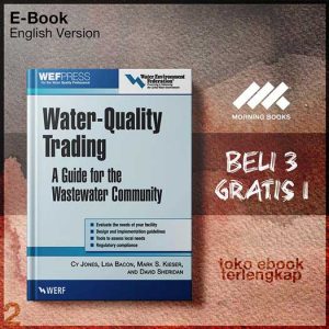 Water_Quality_Trading_A_Guide_for_the_Wastewater_Community_by_Cy_Jones_Lisa_Bacon_Mark.jpg