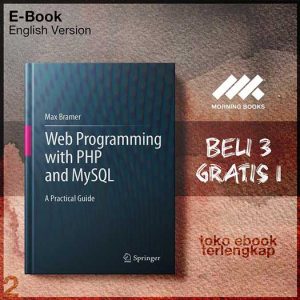 Web_Programming_with_PHP_and_MySQL_A_Practical_Guide_by_Max_Bramer_auth_.jpg