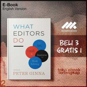 What_Editors_Do_The_Art_Craft_and_Business_of_Book_Editing_by_Peter_Ginna_ed_.jpg