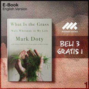 What_Is_the_Grass_Walt_Whitman_in_My_Life_by_Mark_Doty-Seri-2f.jpg