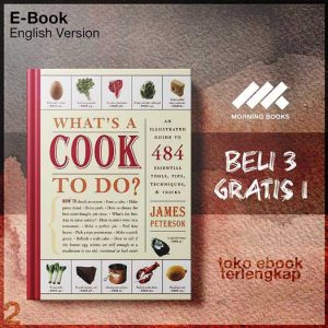 What_s_a_Cook_to_Do_An_Illustrated_Guide_to_484_Essential_Tips_Techniques.jpg