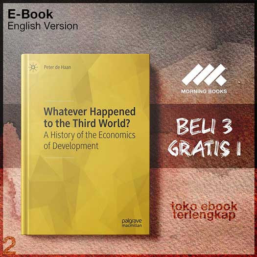 Whatever_Happened_to_the_Third_World_A_History_of_the_Economics_of_Development_by_Peter_de_Haan.jpg