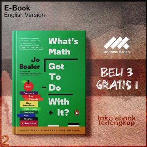 Whats_Math_Got_to_Do_with_It_How_Teachers_and_Parents_Cm_Mathematics_Learning_and_Inspire_Success_by_Jo_Boaler.jpg