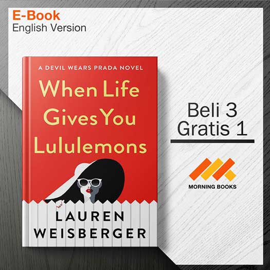 When_Life_Gives_You_Lululemons_-_Lauren_Weisberger_000001.jpg