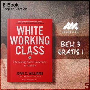 White_Working_Class_With_a_New_-_Joan_C_Williams_000001-Seri-2f.jpg