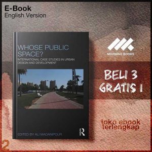 Whose_Public_Space_International_Case_Studies_in_Urban_Design_and_Development_by_Ali_Madanipour.jpg