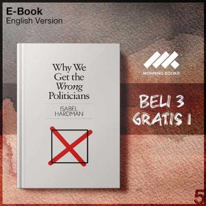 Why_We_Get_the_Wrong_Politician_-_Unknown_000001-Seri-2f.jpg