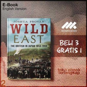 Wild_East_The_British_in_Japan_1854_1868_by_Josh_Provan.jpg