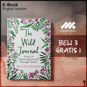 Wild_Journal_A_Year_of_Nurturing_Yourself_Through_Nature_by_Willow_Cro-Seri-2f.jpg