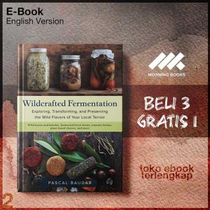 Wildcrafted_Fermentation_Exploring_Transforming_and_Preserving_the_Wild_Flavors_of_Your_Local.jpg