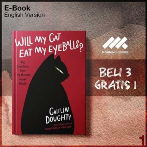 Will_My_Cat_Eat_My_Eyeballs_Big_Questions_from_Tiny_Mortals_About_Death_by_-Seri-2f.jpg