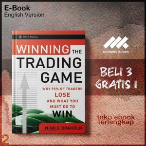 Winning_the_Trading_Game_Why_95_of_Traders_Lose_and_What_You_Must_Do_To_by_Noble_DraKoln.jpg