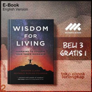 Wisdom_for_Living_Learning_to_Follow_Your_Inner_Guidance_by_Reynold_Ruslan_Feldman_Sharon.jpg