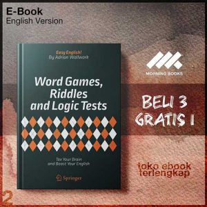 Word_Games_Riddles_and_Logic_Tests_Tax_Your_Brain_and_Boost_Your_English_by_Adrian_Wallwork.jpg