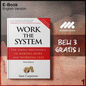 Work_the_System_by_The_Simple_Mechanics_of_Making_More_3rd_Edition-Seri-2f.jpg