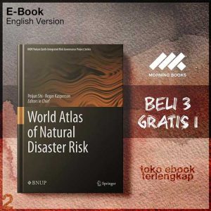 World_Atlas_of_Natural_Disaster_Risk_by_Peijun_Shi_Roger_Kasperson_eds_.jpg