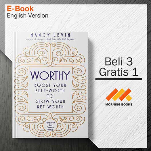 Worthy_Boost_Your_Self-Worth_to_Grow_Your_Net_Worth_-_Nancy_Levin_000001-Seri-2d.jpg