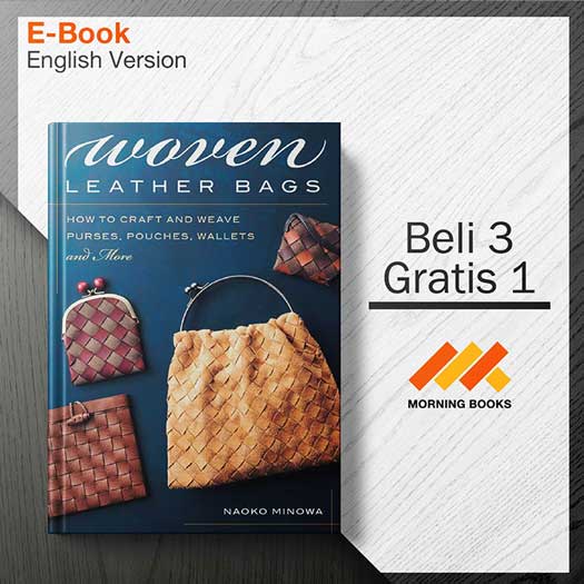 Woven_Leather_Bags_-_How_to_Craft_and_Weave_Purses_Pouches_Wallets_000001-Seri-2d.jpg