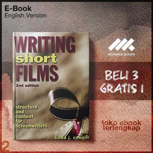 Writing_Short_Films_Structure_and_Content_for_Screenwriters_by_Linda_J_Cowgill.jpg
