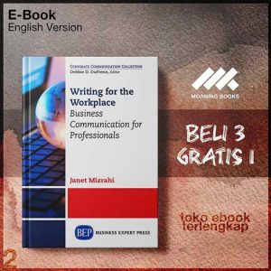 Writing_for_the_workplace_business_communication_for_professionals_by_Mizrahi_Janet.jpg
