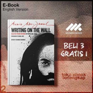Writing_on_the_Wall_Selected_Prison_Writings_of_Mumia_Abu_Jamal_by_Mumia_Abu_Jamal.jpg
